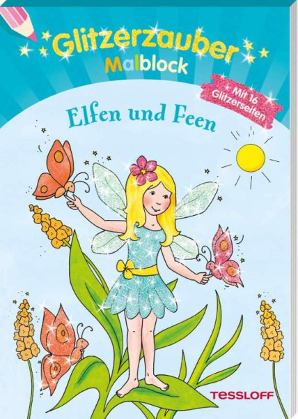 Tessloff Verlag Ragnar Tessloff GmbH & Co. KG | Glitzerzauber Malblock Elfen und Feen | 