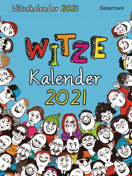 Bassermann | Witzekalender 2021. Der beliebte Tagesabreißkalender - Jetzt 30% lustiger!
