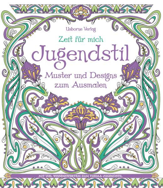 Usborne | Zeit für mich: Jugendstil – Muster und Designs zum Ausmalen | Bone, Emily