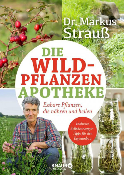 Knaur MensSana | Die Wildpflanzen-Apotheke