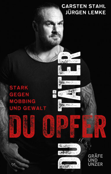 Gräfe und Unzer Autorenverlag ein Imprint von GRÄFE UND UNZER Verlag GmbH | Du Täter, du Opfer