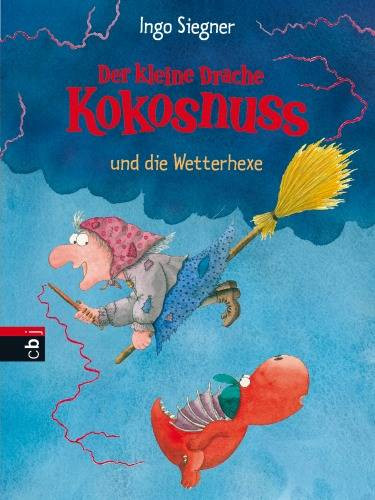 Der kleine Drache Kokosnuss Band 8 - Und die Wetterhexe