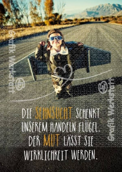 Grafik Werkstatt | Postkarte | Die Sehnsucht schenkt...