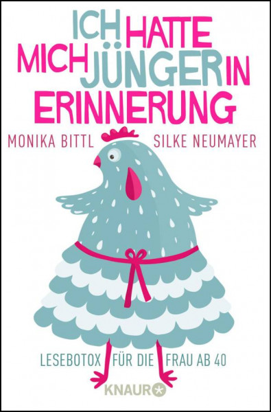 Droemer Knaur | Ich hatte mich jünger in Erinnerung