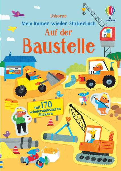 Usborne | Mein Immer-wieder-Stickerbuch: Auf der Baustelle | Bingham, Jane