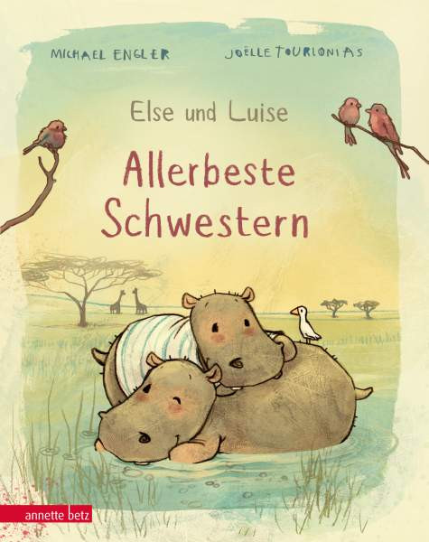 Annette Betz im Ueberreuter Verlag | Else und Luise - Allerbeste Schwestern | Engler, Michael