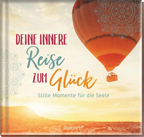 Pattloch Geschenkbuch | Deine innere Reise zum Glück