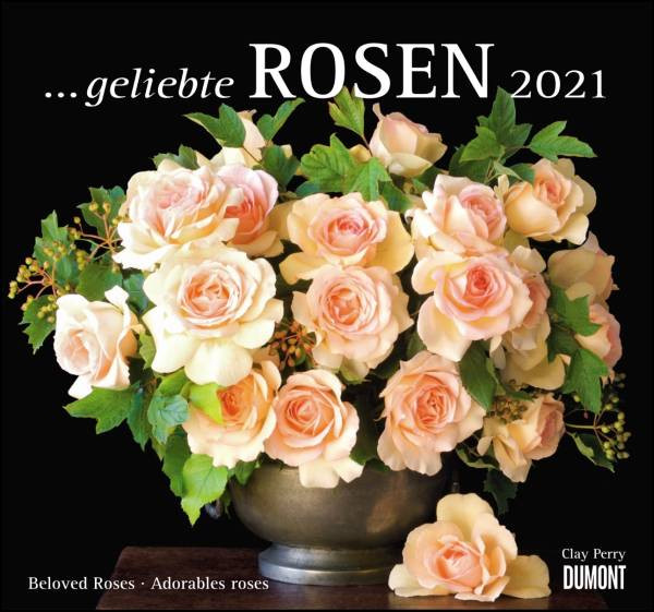 DUMONT Kalenderverlag | ... geliebte Rosen 2021 – DUMONT Wandkalender – mit allen wichtigen Feiertagen – Format 38,0 x 35,5 cm