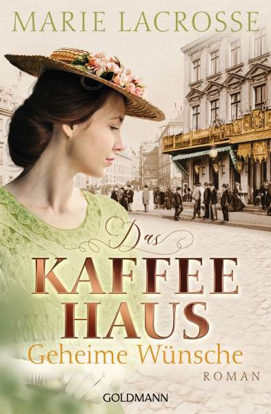 Goldmann | Das Kaffeehaus - Geheime Wünsche | Lacrosse, Marie