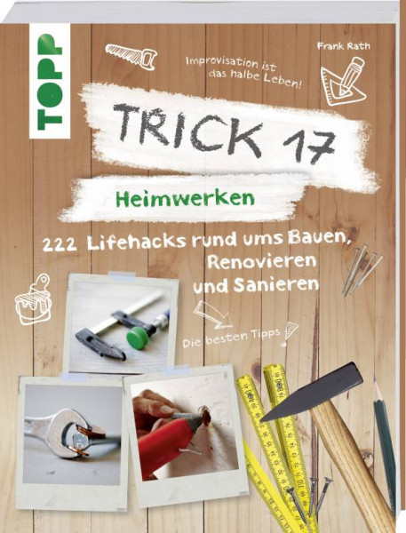 Frech | Trick 17 – Heimwerken
