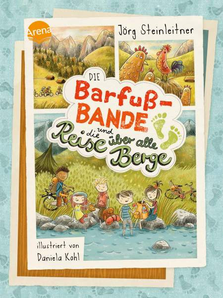Arena | Die Barfuß-Bande und die Reise über alle Berge (2) | Steinleitner, Jörg