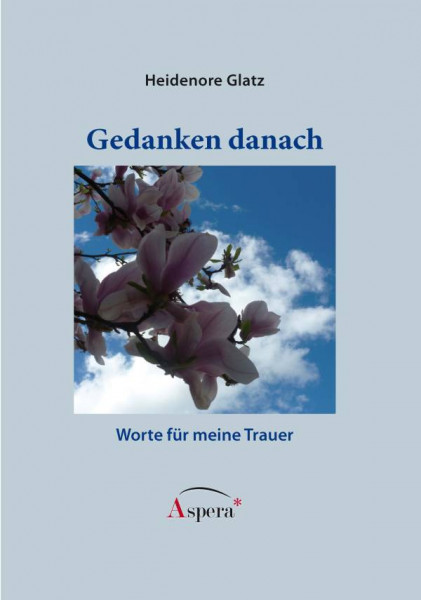 Aspera* Verlag für Kunst, Kultur und Hoffnung | Gedanken danach