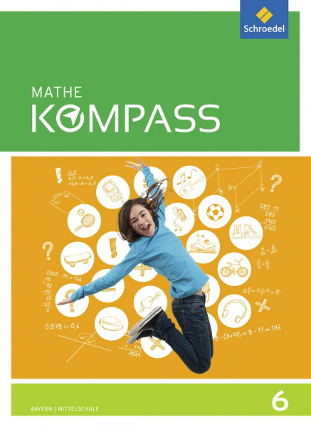 Schroedel | Mathe Kompass / Mathe Kompass - Ausgabe für Bayern