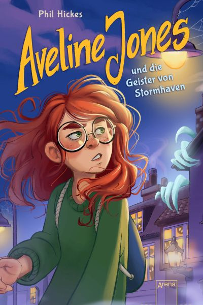 Arena | Aveline Jones und die Geister von Stormhaven