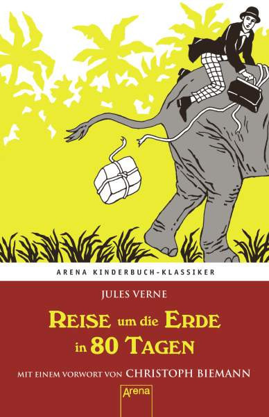 Arena | Reise um die Erde in 80 Tagen