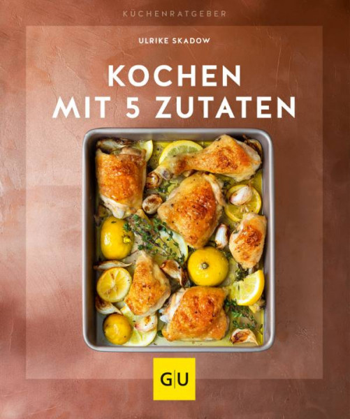GRÄFE UND UNZER Verlag GmbH | Kochen mit 5 Zutaten