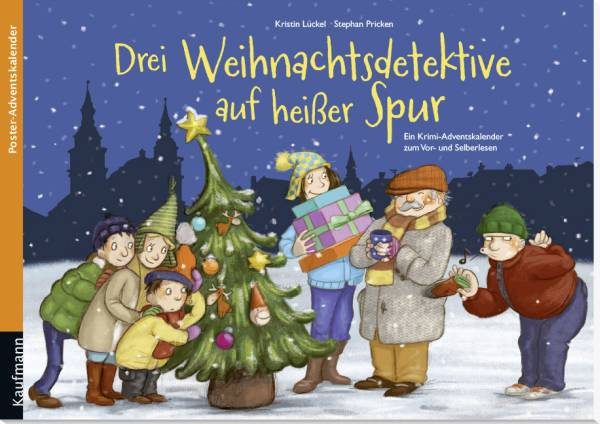 Kaufmann-Verlag | Adventskalender | Drei Weihnachtsdetektive auf heißer Spur