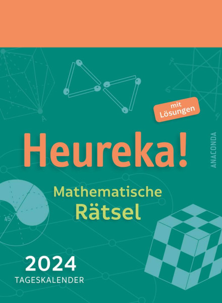 Anaconda Verlag | Heureka! Mathematische Rätsel 2024: Tageskalender mit Lösungen | Hemme, Heinrich