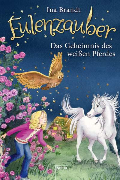 Ina Brandt | Eulenzauber (13). Das Geheimnis des weißen Pferdes