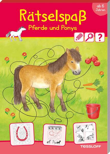 Tessloff Verlag Ragnar Tessloff GmbH & Co. KG | Rätselspaß Pferde & Ponys. Ab 6 Jahren | 