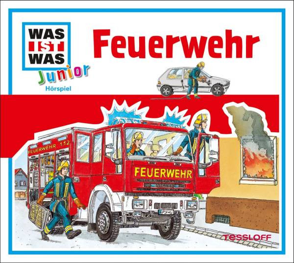 Tessloff Verlag | WAS IST WAS Junior Hörspiel-CD: Feuerwehr