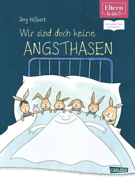 Carlsen | Wir sind doch keine Angsthasen (ELTERN-Vorlesebuch)