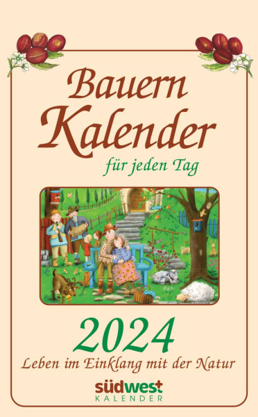 Südwest | Bauernkalender für jeden Tag 2024 - Leben im Einklang mit der Natur - Tagesabreißkalender zum Aufhängen, mit stabiler Blechbindung 13,0 x 21,1 cm | Muffler-Röhrl, Michaela