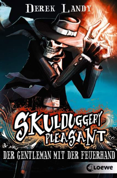 Loewe | Skulduggery Pleasant (Band 1) - Der Gentleman mit der Feuerhand | Landy, Derek
