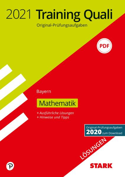 Stark Verlag GmbH | STARK Lösungen zu Training Abschlussprüfung Quali Mittelschule 2021 - Mathematik