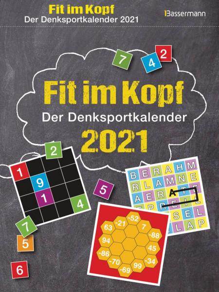 Bassermann | Fit im Kopf - der Denksport-Kalender 2021. Jeden Tag Gehirnjogging mit dem beliebten Tagesabreißkalender