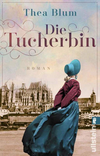 Ullstein Taschenbuch Verlag | Die Tucherbin | Blum, Thea