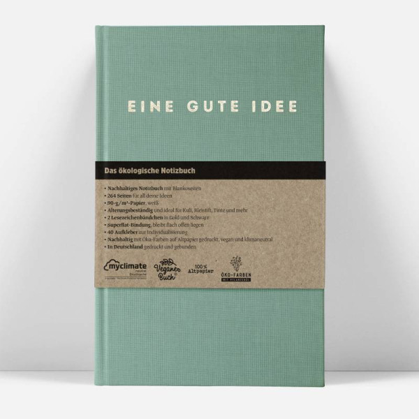 Ein guter Verlag | Eine gute Idee - Das ökologische Notizbuch | Seegrün