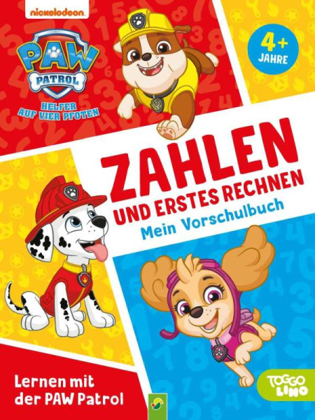 Schwager & Steinlein | Lernen mit der PAW Patrol: Zahlen und Erstes Rechnen. Mein Vorschulbuch | Schwager & Steinlein Verlag