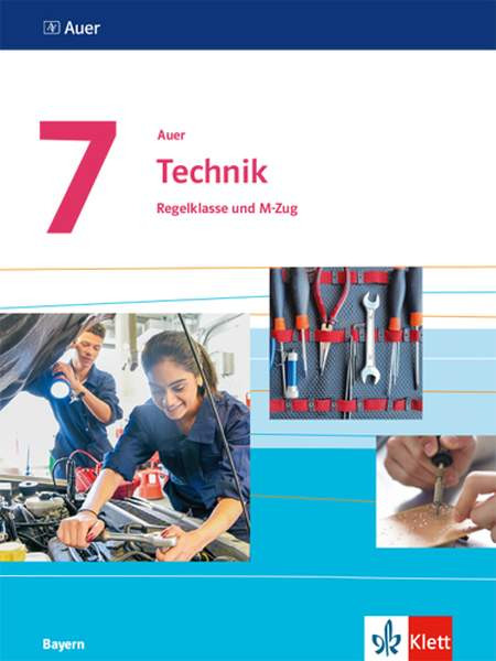 Klett | Auer Technik 7. Ausgabe Bayern