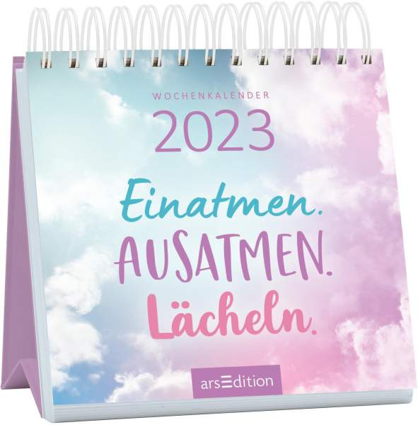 arsEdition | Mini-Wochenkalender Einatmen. Ausatmen. Lächeln. 2023 | 