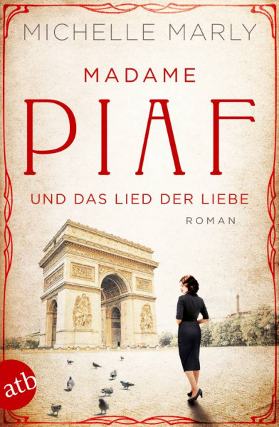 Aufbau | Madame Piaf und das Lied der Liebe