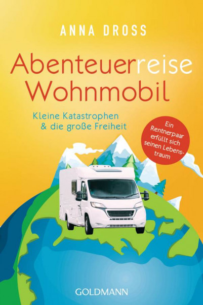 Goldmann | Abenteuerreise Wohnmobil