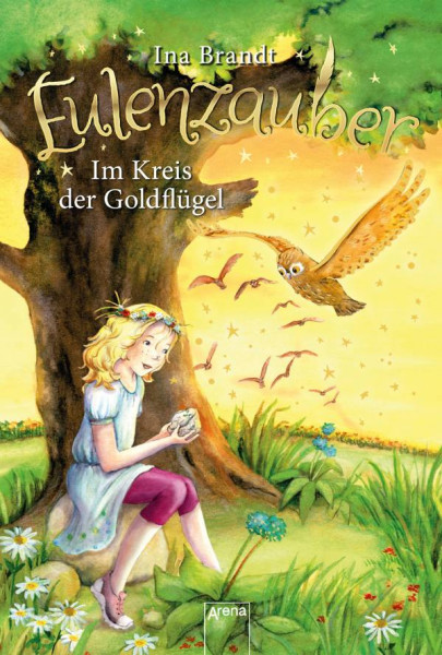 Arena | Eulenzauber / Eulenzauber (10). Im Kreis der Goldflügel