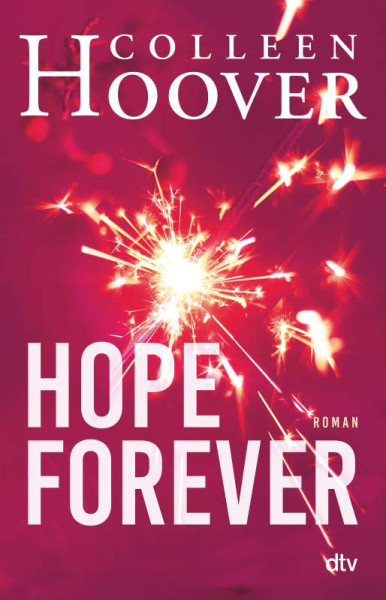 dtv Verlagsgesellschaft | Hope Forever | Hoover, Colleen