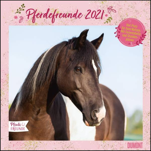 DUMONT Kalenderverlag | Pferdefreunde 2021 ? Broschürenkalender ? Kinder-Kalender ? Format 30 x 30 cm