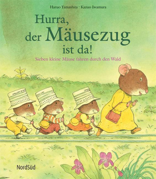 NordSüd Verlag | Hurra, der Mäusezug ist da!