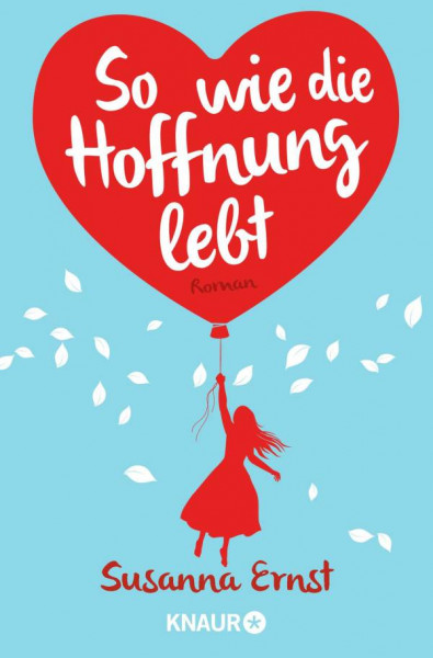 Knaur Taschenbuch | So wie die Hoffnung lebt