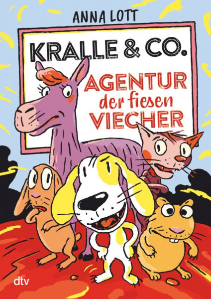 dtv Verlagsgesellschaft | Kralle & Co. – Agentur der fiesen Viecher | Lott, Anna
