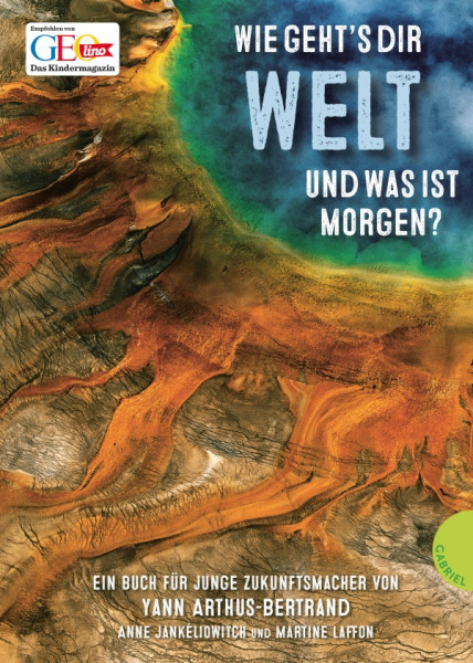 Thienemann | Wie geht´s dir Welt und was ist morgen? | 30469