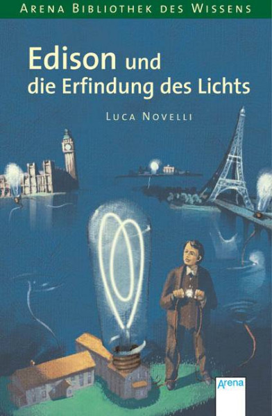 Arena | Edison und die Erfindung des Lichts