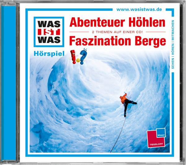 Tessloff Verlag | WAS IST WAS Hörspiel-CD: Abenteuer Höhlen/ Faszination Berge