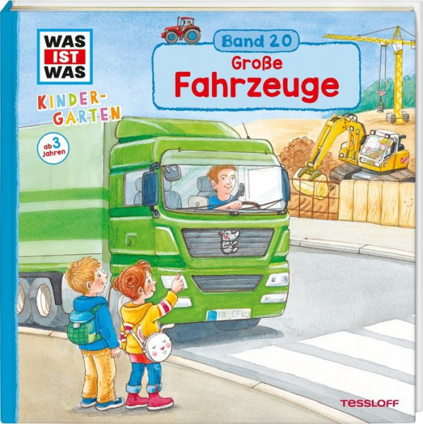 Tessloff Verlag Ragnar Tessloff GmbH & Co. KG | WAS IST WAS Kindergarten Band 20. Große Fahrzeuge
