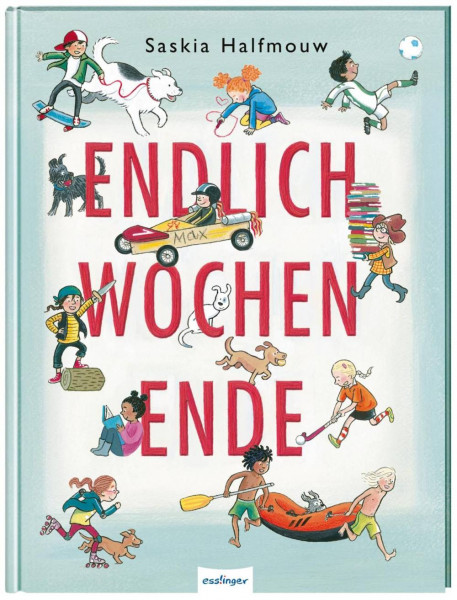 Esslinger in der Thienemann-Esslinger Verlag GmbH | Endlich Wochenende!